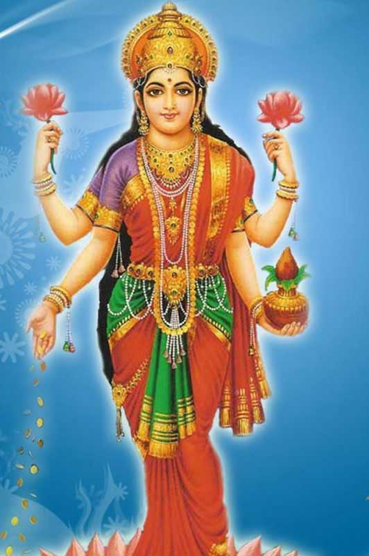 wants to get the blessings of Maa Laxmi take care of some things there will be no shortage of funds