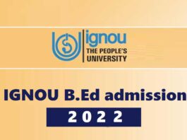 IGNOU Admission 2022: Registration process for B.Ed ends today