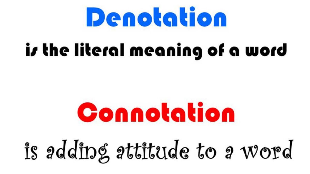 Difference between denotation and connotation