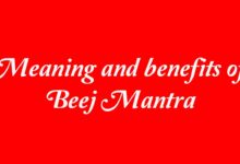 Meaning and benefits of Beej Mantra