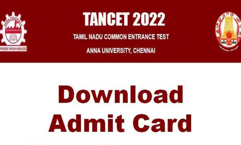 TANCET 2022 Admit Card Released; Direct Link