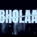 Bholaa teaser will be released tomorrow