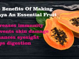 The Benefits Of Making Papaya An Essential Fruit