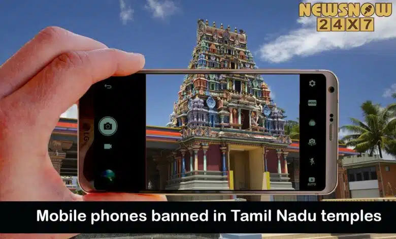 Madras HC bans mobile phones in Tamil Nadu temples