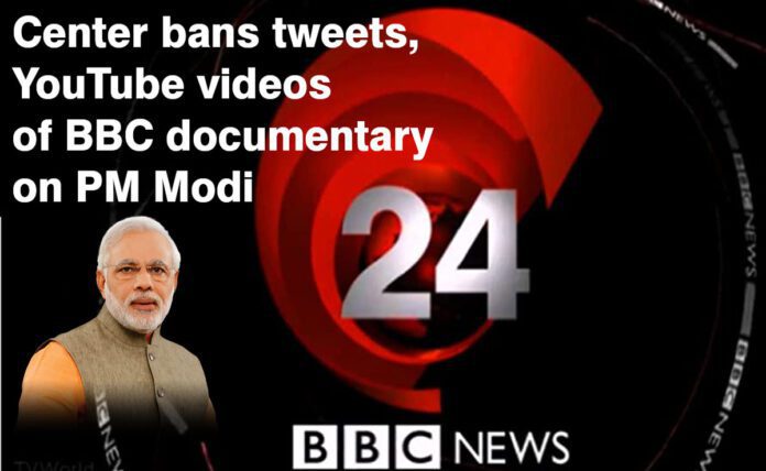 Center bans tweets, YouTube videos of BBC documentary on PM Modi