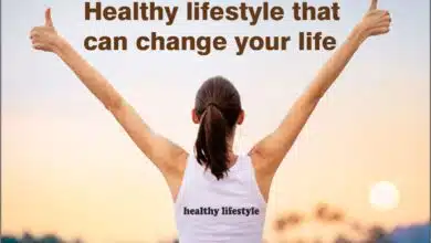 healthy lifestyle that can change your life