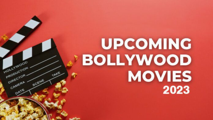 upcoming bollywood movies in 2023