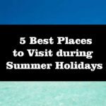 5 best places to visit in India in summer