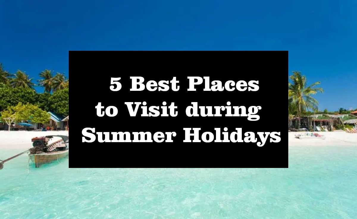 5 best places to visit in India in summer