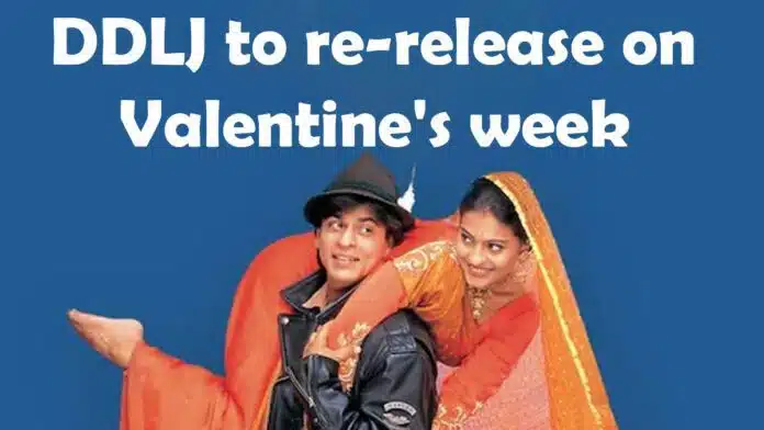 DDLJ to re-release on Valentine's week