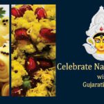 Celebrate Navratri 2023 with Gujarati Recipes