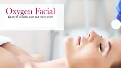 Know the benefits, uses, and more of oxygen facial