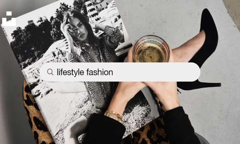 Changing scenario of life style and fashion