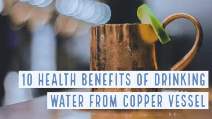 10 benefits of drinking water in a copper vessel