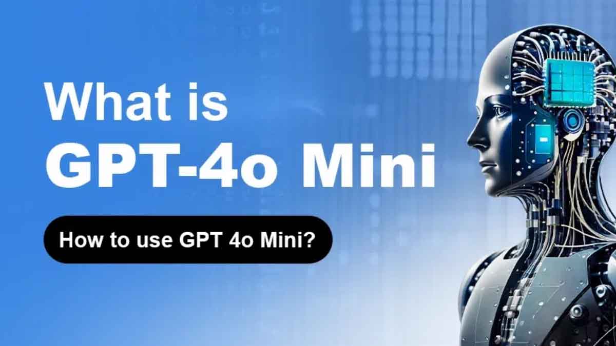 OpenAI's GPT-4o Mini is cheaper and more powerful than the old model, know its features