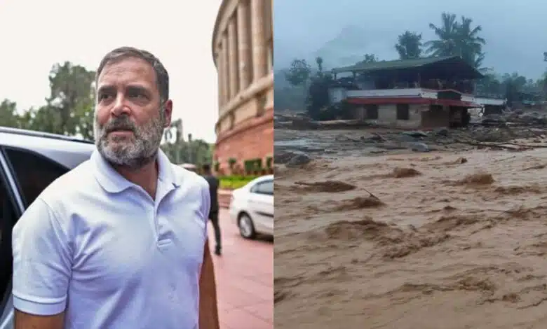 Rahul Gandhi urges Centre to provide full assistance to those affected by Wayanad landslide