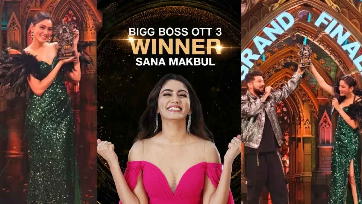 Bigg Boss OTT 3 Sana Maqbool won the Bigg Boss trophy, got 25 lakh rupees