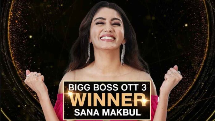 Bigg Boss OTT 3 Sana Maqbool won the Bigg Boss trophy, got 25 lakh rupees