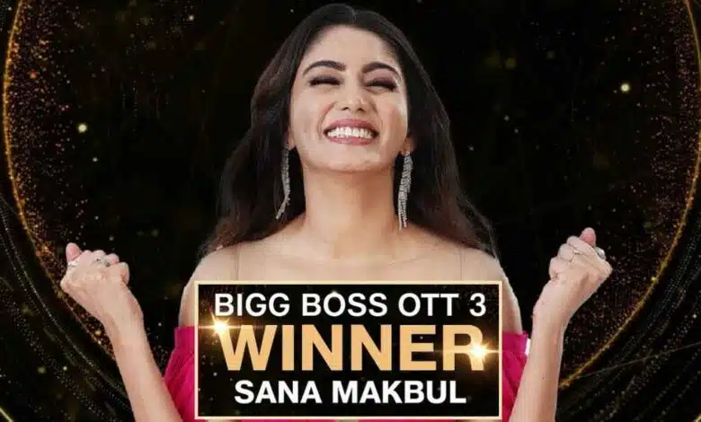 Bigg Boss OTT 3 Sana Maqbool won the Bigg Boss trophy, got 25 lakh rupees