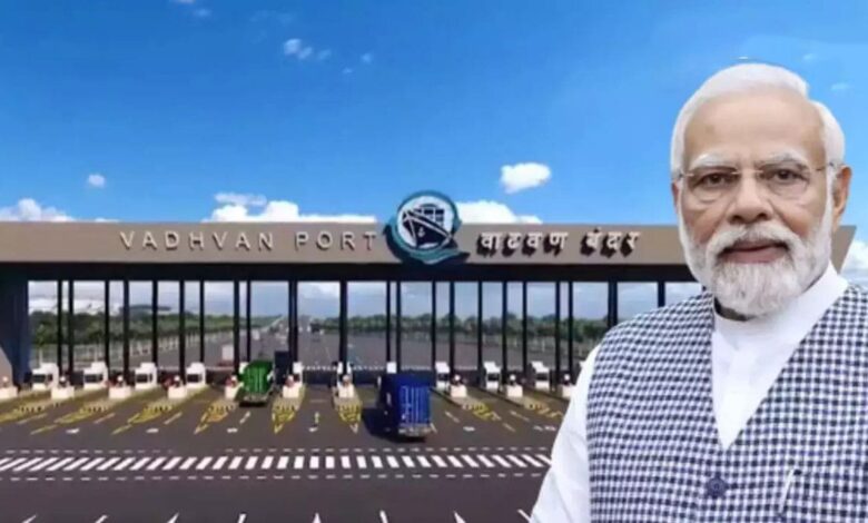 PM Modi will lay the foundation stone of Vadhavan port in Maharashtra
