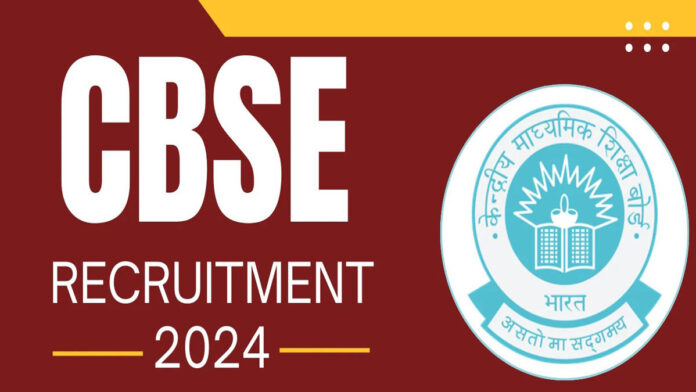 CBSE releases notification for recruitment exam 2024