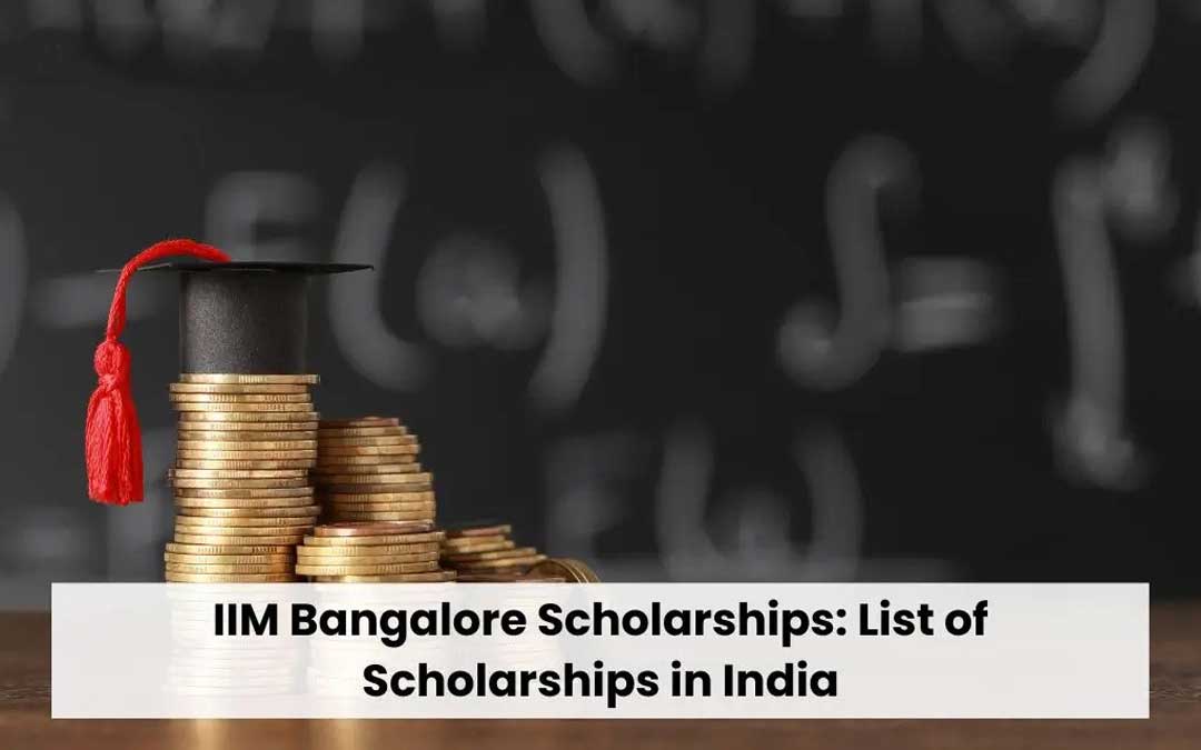 IIM Bangalore Scholarships for Postgraduate Students, Check Details