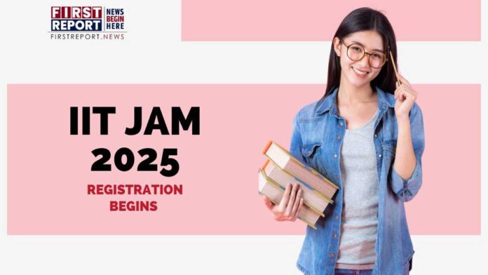 IIT JAM 2025 Registration starts from today