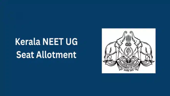 Kerala NEET UG 2024 Round 2 Provisional Seat Allotment Result to be released today