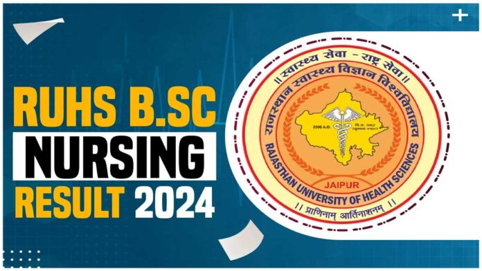 RUHS BSC Nursing Result 2024 Released