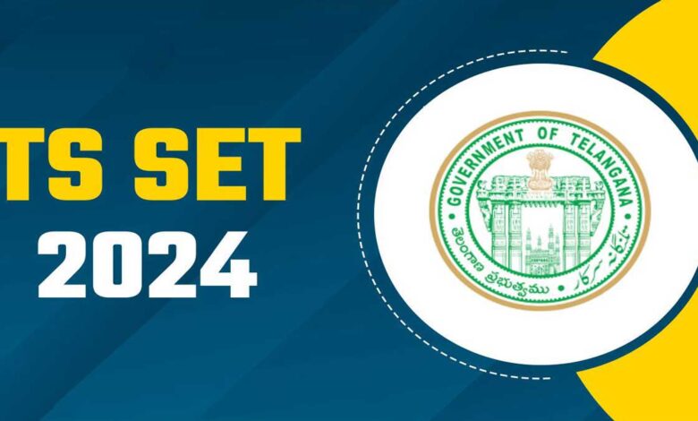 TS SET Admit Card 2024 will be released soon