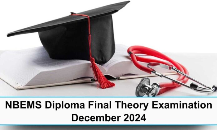 Application invited for NBEMS Baby Final Theory December Exam 2024