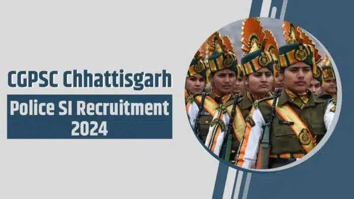 CGPSC SI Recruitment 2024: Registration Begins, Check Steps To Apply