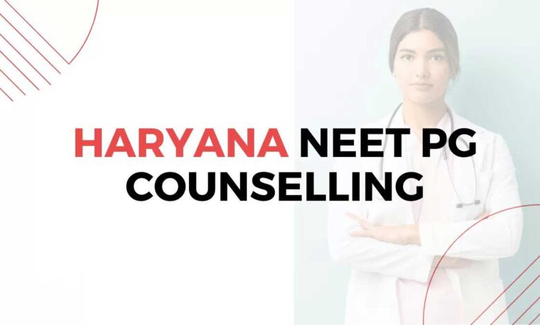 Haryana NEET PG Counselling 2024 registration begins, see key details
