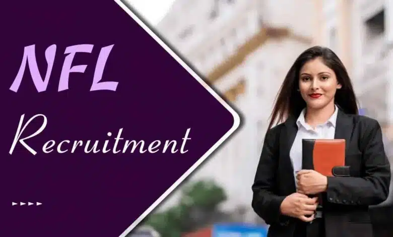 NFL Vacancy 2024 No exam, salary Rs 67,000!