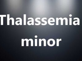 Thalassemia minor meaning, symptoms and treatment