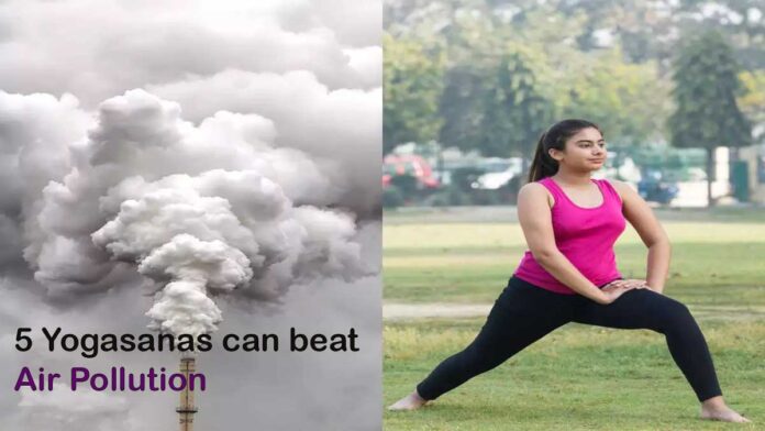 These 5 yogasanas can beat air pollution