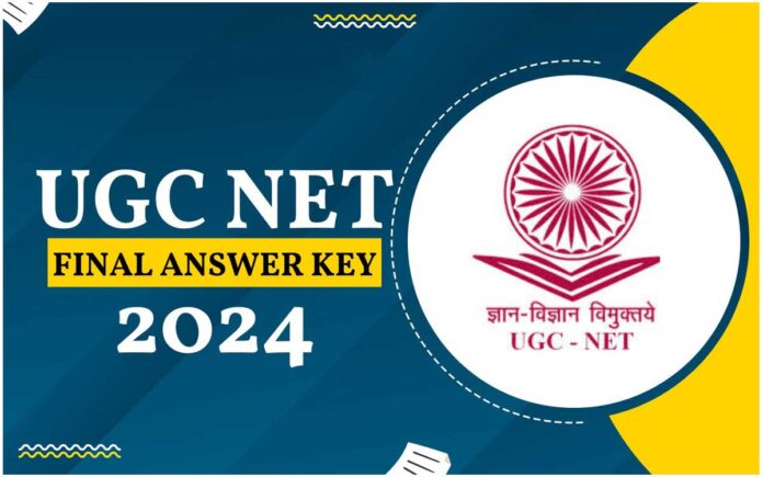 UGC NET Final Answer Key 2024 Released, Check Steps to Download