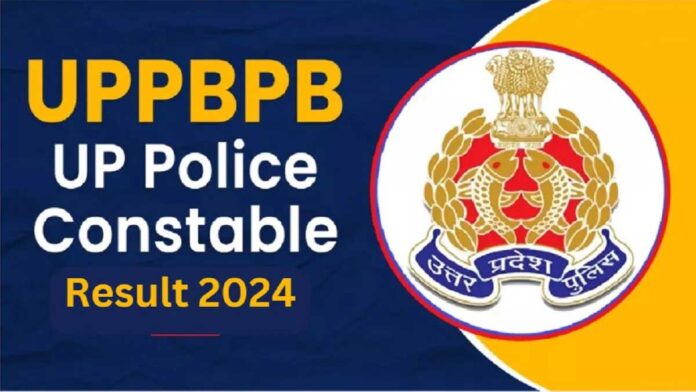 UP Police Constable Result 2024 to be released soon