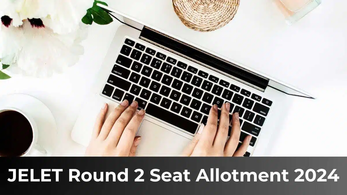 WBJEE JELET 2024 Round 2 Seat Allotment Result Released, Check Details