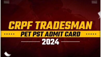 CRPF Tradesman PET PST Admit Card Released, Check Steps to Download