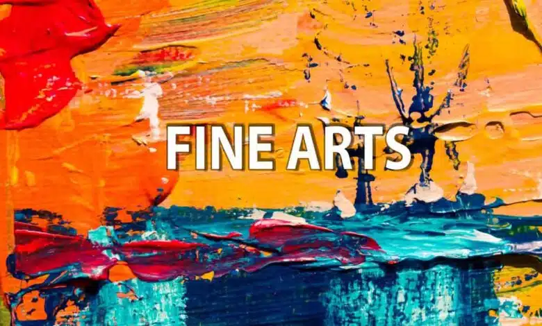 Fine Arts Reflection of the human experience