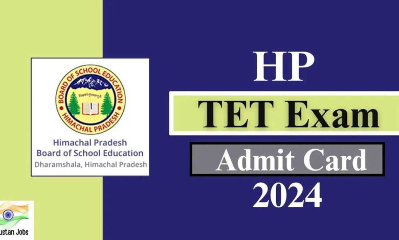 HPTET Exam 2024 Admit Card Released, Check Direct Link Here