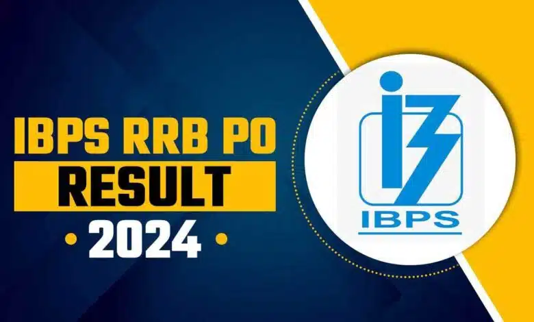 IBPS RRB PO Result 2024 Mains exam marks for Scale 1, 2, 3 officers declared, check steps to download