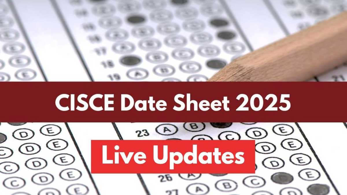 ICSE, ISC Exam Date Sheet 2025 for Class 10, 12 to be released soon, check details