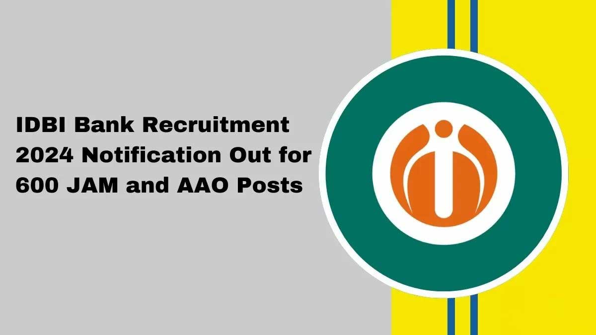 IDBI JAM and AAO Recruitment 2024: Registration for 600 vacancies begins tomorrow, check details