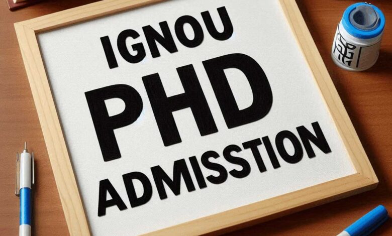 IGNOU PhD registration last date extended, check details