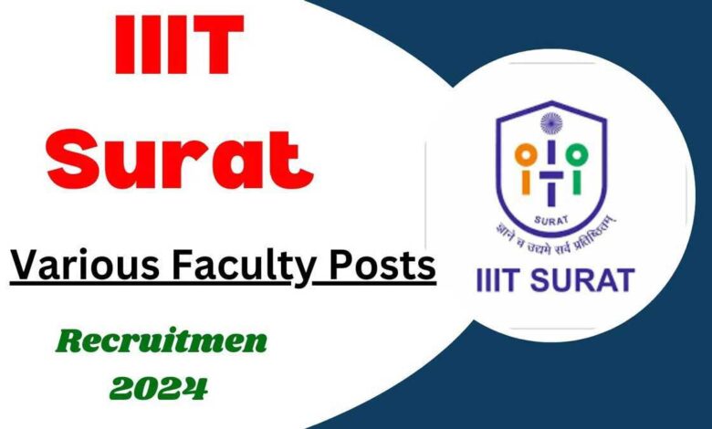 IIIT Surat invites applications for faculty positions in CSE and ECE subjects