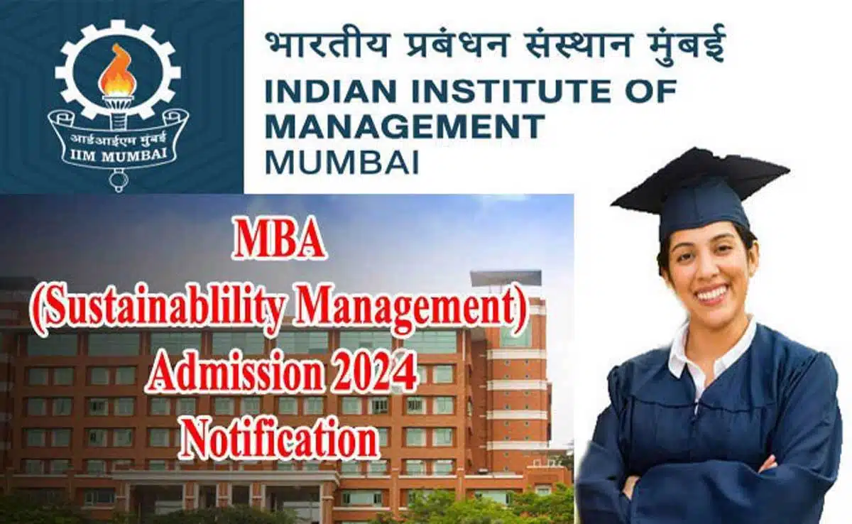 IIM Mumbai Admission 2025 Registration Opens for MBA in Sustainability Management