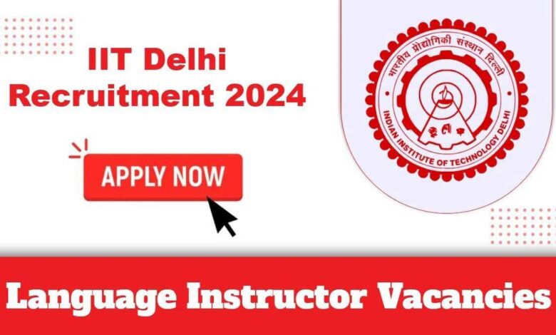 IIT Delhi invites applications for English language instructors, salary up to Rs 75,000