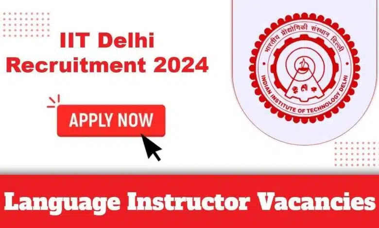 IIT Delhi invites applications for English language instructors, salary up to Rs 75,000